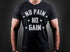 No Pain No Gain Ignite Tee (Flex Fit)- Sale - GymX